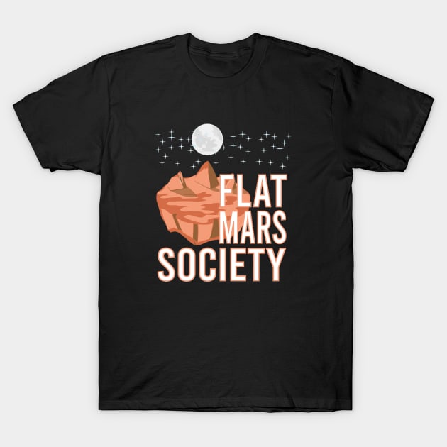 Flat Mars Society T-Shirt by EleganceSpace